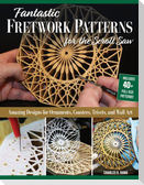 Fantastic Fretwork Patterns for the Scroll Saw