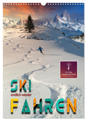 Endlich wieder Skifahren (Wandkalender 2024 DIN A3 hoch), CALVENDO Monatskalender