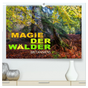 Magie der Wälder Britanniens (hochwertiger Premium Wandkalender 2025 DIN A2 quer), Kunstdruck in Hochglanz