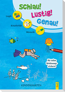 Schlau-Lustig-Genau - Kindergarten