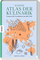 Kleiner Atlas der Kulinarik