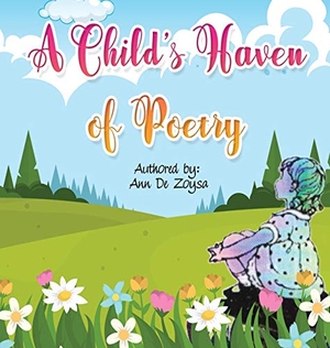 de Zoysa, Ann. A Child's Haven of Poetry. Lime Press LLC, 2021.