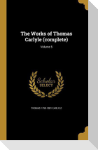 The Works of Thomas Carlyle (complete); Volume 5