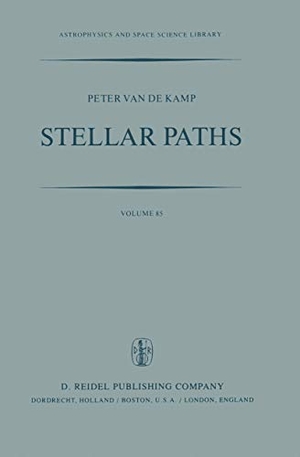 Kamp, P.. Stellar Paths - Photographic Astrometry with Long-Focus Instruments. Springer Netherlands, 2011.