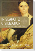 In Search of Civilization