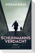 Schuhmanns Verdacht