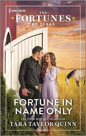 Quinn, Tara Taylor. Fortune in Name Only. Harlequin, 2024.