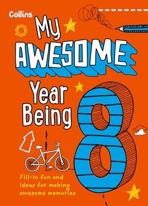 Collins Kids / Kia Marie Hunt. My Awesome Year being 8. HarperCollins Publishers, 2026.