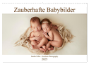 Zauberhafte Babybilder (Wandkalender 2025 DIN A3 quer), CALVENDO Monatskalender