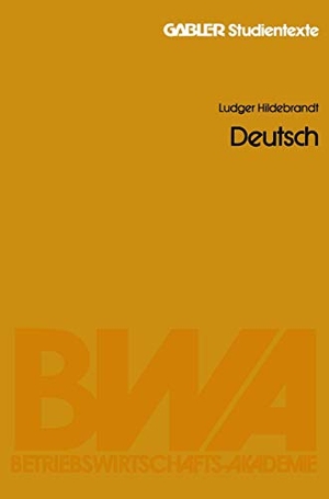 Hildebrandt, Ludger. Deutsch. Gabler Verlag, 1980.