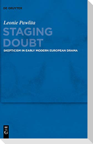 Staging Doubt