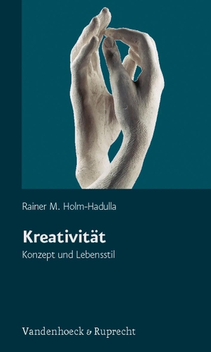 Holm-Hadulla, Rainer Matthias. Kreativität - Konzept und Lebensstil. Vandenhoeck + Ruprecht, 2010.