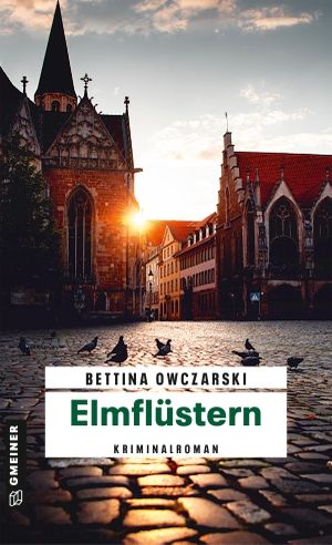 Owczarski, Bettina. Elmflüstern - Kriminalroman. Gmeiner Verlag, 2023.