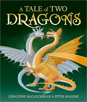 McCaughrean, Geraldine. A Tale of Two Dragons. Andersen Press Ltd, 2022.