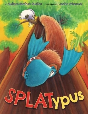 Bardhan-Quallen, Sudipta. Splatypus. Amazon Publishing, 2023.