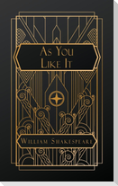 As You Like It