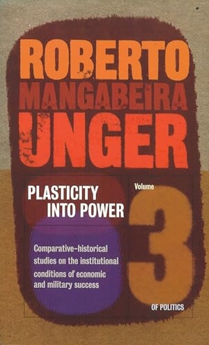 Unger, Roberto Mangabeira. Social Theory - Its Situation and Its Task. Verso, 2004.
