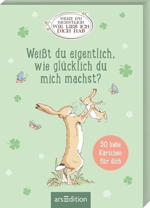 Weißt du eigentlich, wie glücklich du mich machst? - 50 liebe Kärtchen für dich. Ars Edition GmbH, 2026.