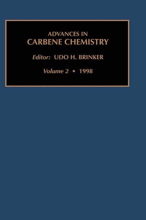 Brinker. ADVANCES CARBENE CHEM V2 H. Elsevier BV, 1998.