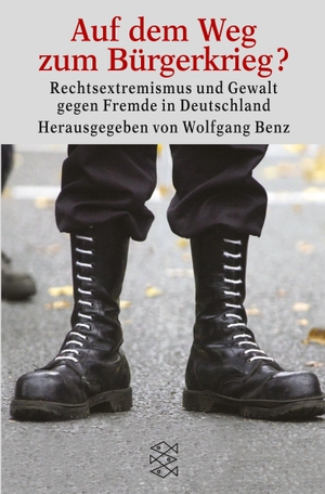 Benz, Wolfgang (Hrsg.). Auf dem Wege zum Bürgerkrieg ? - Rechtsextremismus und Gewalt gegen Fremde in Deutschland. S. Fischer Verlag, 2001.