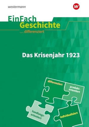 Krisenjahr 1923. EinFach Geschichte ... differenziert. Schoeningh Verlag, 2023.