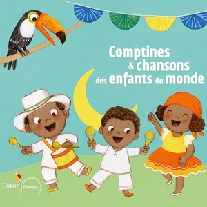 Comptines et chansons des enfants du monde. Integral, 2018.