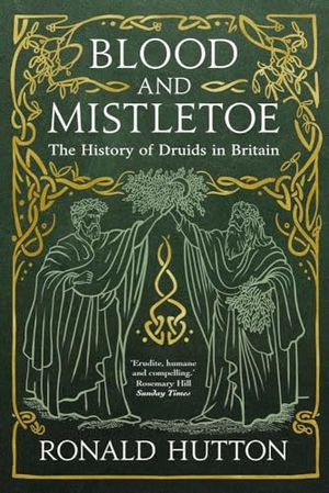 Hutton, Ronald. Blood and Mistletoe - The History of the Druids in Britain. Yale University Press, 2022.