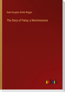 The Story of Patsy; a Reminiscence
