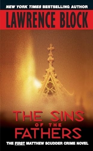 Block, Lawrence. The Sins of the Fathers. HarperCollins Publishers, 2026.