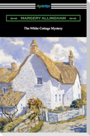 The White Cottage Mystery
