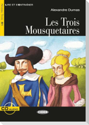 Les Trois Mousquetaires. Buch + Audio-CD
