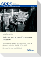 Brüssel zwischen Kyjiw und Moskau