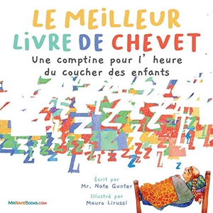 Gunter, Nate. The Best Bedtime Book (French) - A rhyme for children's bedtime. TGJS Publishing, 2021.