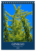Ginkgo (Tischkalender 2025 DIN A5 hoch), CALVENDO Monatskalender