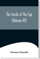 The Inside of the Cup (Volume VII)
