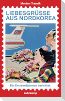 Liebesgrüße aus Nordkorea