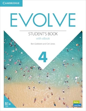 Goldstein, Ben / Ceri Jones. Evolve Level 4 Student's Book with eBook. Cambridge University Press, 2022.