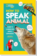 How to Speak Animal