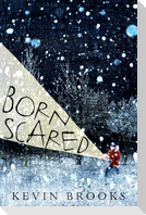 Born Scared