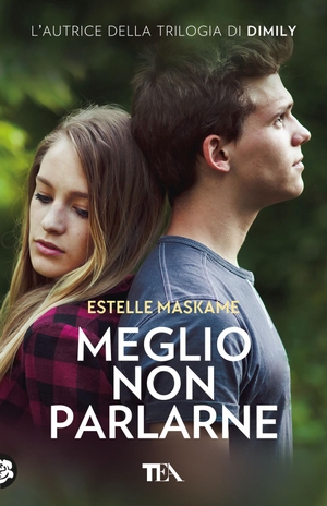 Maskame, Estelle. Meglio non parlarne. TEA, 2023.
