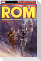 Rom Epic Collection: The Original Marvel Years Vol. 4
