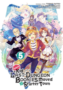 Suppose a Kid from the Last Dungeon Boonies Moved to a Starter Town 05 (Manga)