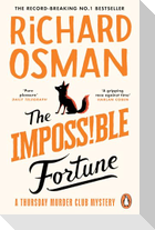 The Impossible Fortune