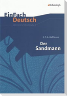 Der Sandmann. EinFach Deutsch Unterrichtsmodelle