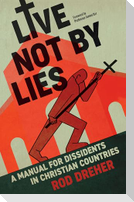 Live Not By Lies (UK EDITION)