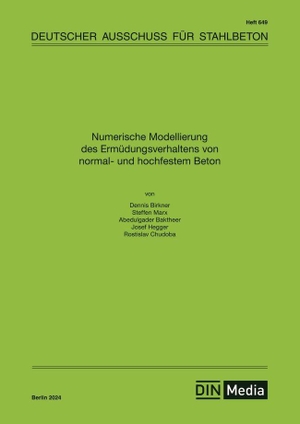 Deutscher Ausschuss für Stahlbeton e. _V. (Hrsg.). Numerische Modellierung des Ermüdungsverhaltens von normal- und hochfestem Beton - Koordinierte experimentelle Untersuchungen und Bewertung des Ermüdungswiderstands von normal- und hochfesten Betonen Statistische Auswertungen zum Druckfestigkeitseinfluss auf den Ermüdungswiderstand von Beton. DIN Media Verlag, 2024.