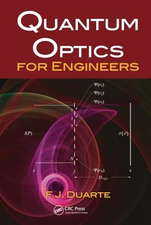 Duarte, F J. Quantum Optics for Engineers. CRC Press, 2013.