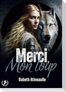 Merci mon loup