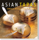 Asian Tapas: Small Bites, Big Flavors