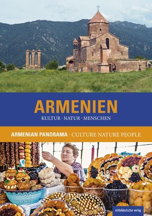 Siegesmund, Siegfried (Hrsg.). Armenien. Kultur Natur Menschen - Reisebildband. Mitteldeutscher Verlag, 2023.
